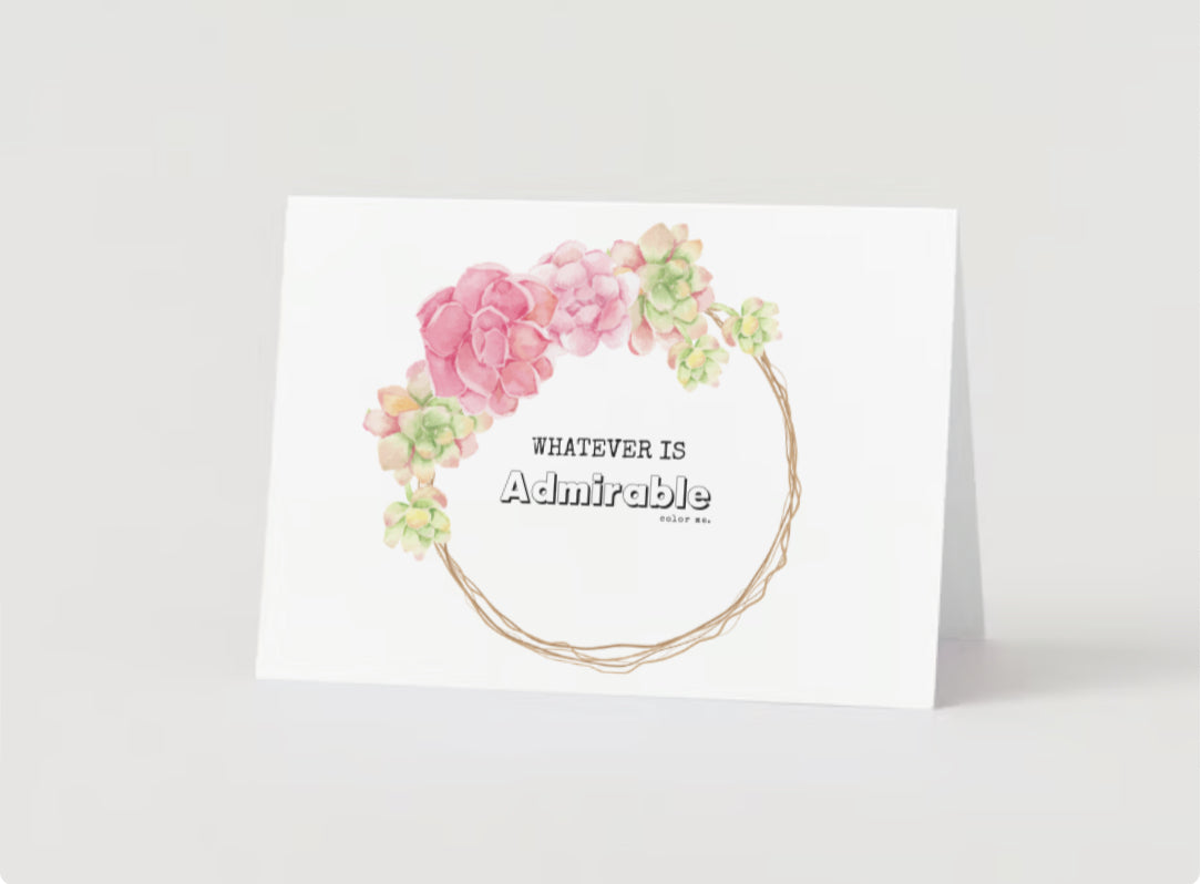 Lo que sea admirable | Tarjeta de felicitación Color and Journal™