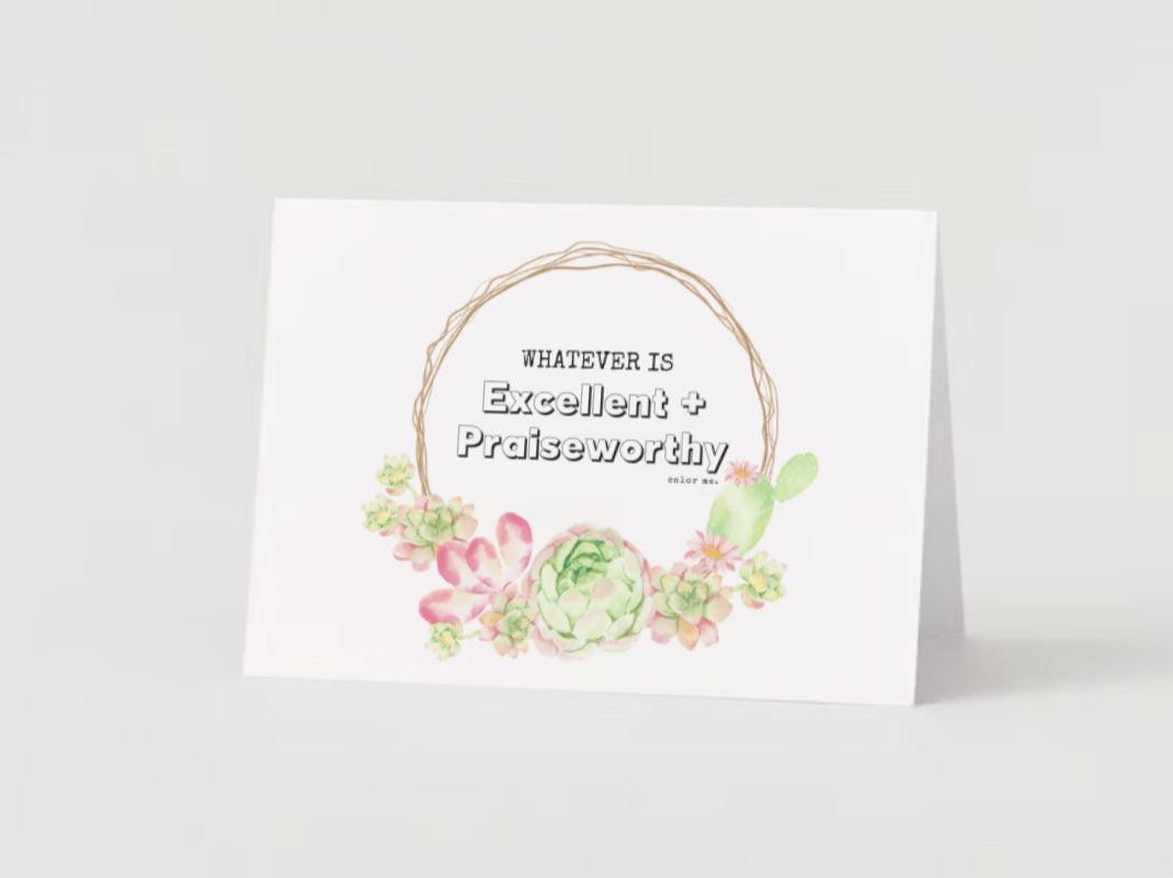 Todo lo que es excelente y digno de alabanza | Tarjeta de felicitación Color and Journal™