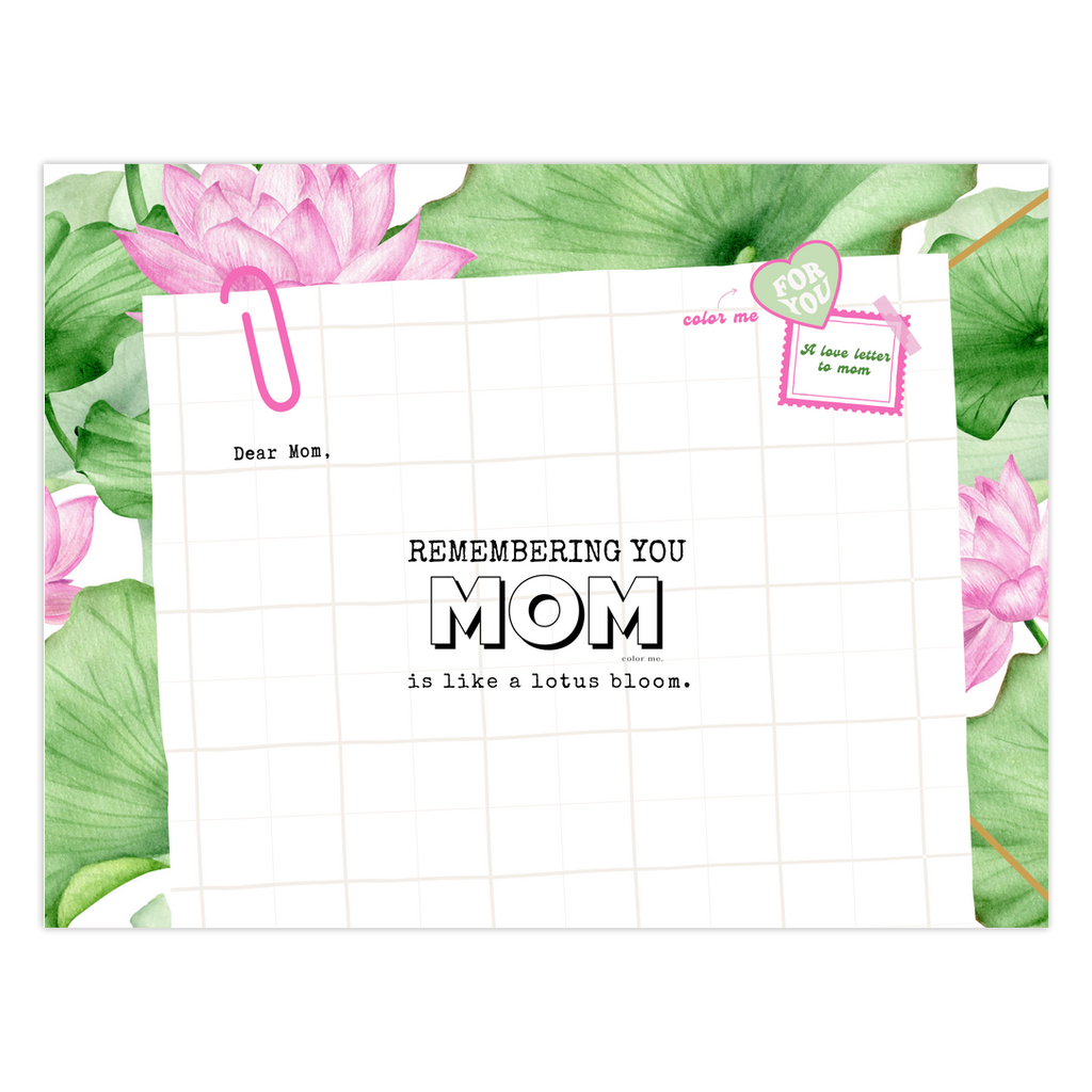 Dear Mom, Remembering the memory of Mom is like a Lotus | Color and Journal™ Greeting Card (minimum order 6)