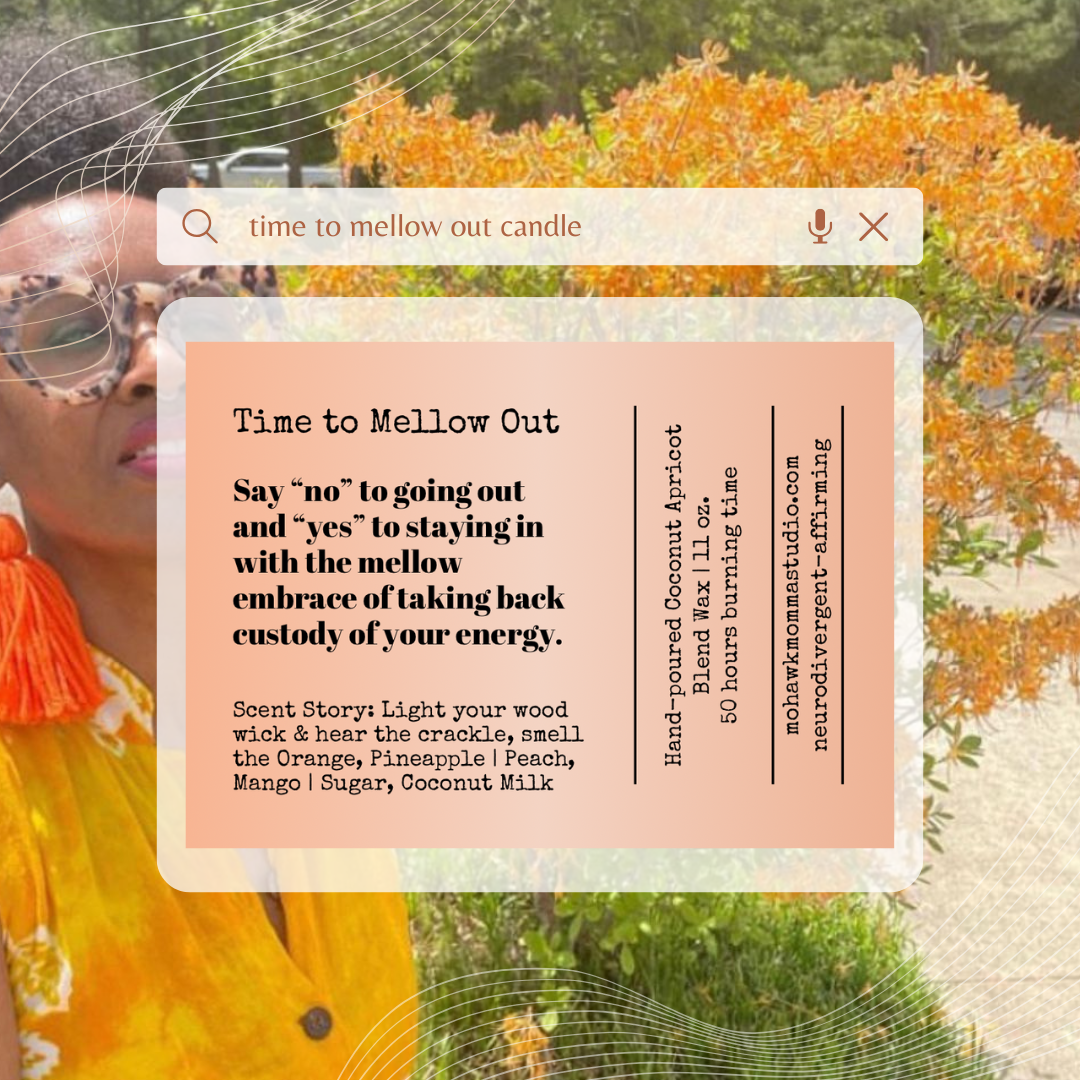 Time to Mellow Out Mango Coconut Frosted Glass Candle - No Dyes | Neurodivergent-affirmation Collection