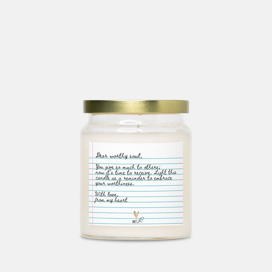 Dear Worthy Soul Candle | Apothecary Jar with Gold Lid - No Dyes | Love Letter Collection (minimum order 5)