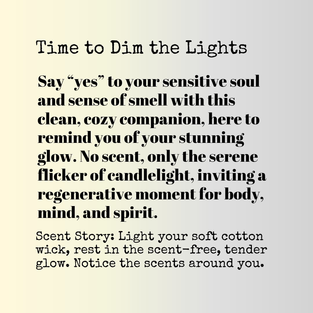 Time to Dim the Lights Fragrance Free Frosted Glass Candle - No Dyes | Neurodivergent-affirmation Collection